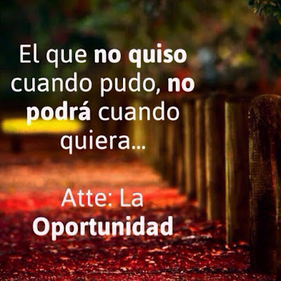 Imagenes Con Reflexiones Sobre La Oportunidad