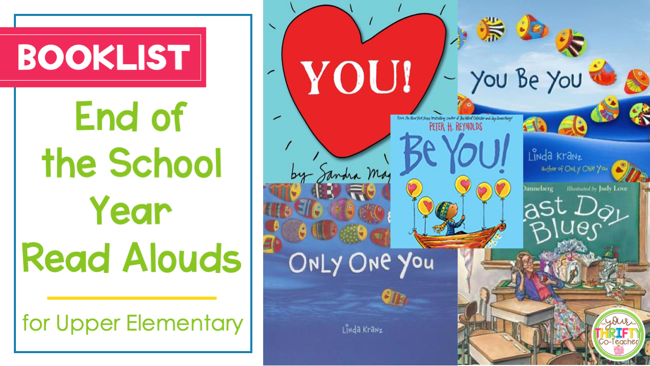 End of the School Year Books to Read Aloud to Upper Elementary Your