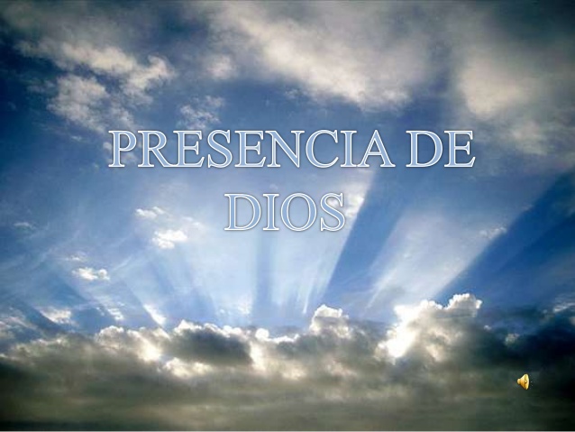 Principios Divinos: PRESENCIA DE DIOS