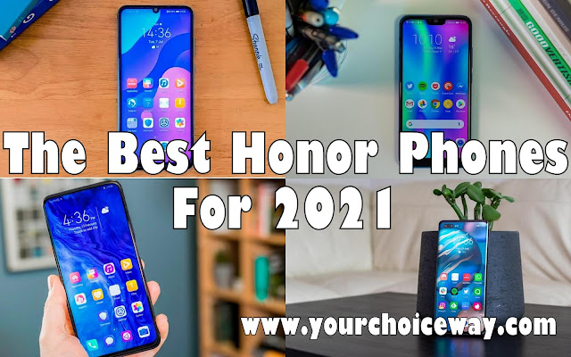 The Best Honor Phones For 2021 - Your Choice Way