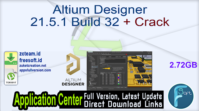 Altium Designer 21.5.1 Build 32 + Crack_ ZcTeam.id