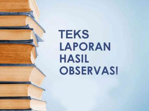 BAHASA INDONESIA SMA: MENGANALISIS KEBAHASAAN TEKS LAPORAN HASIL