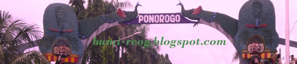 Bumi Reog Ponorogo