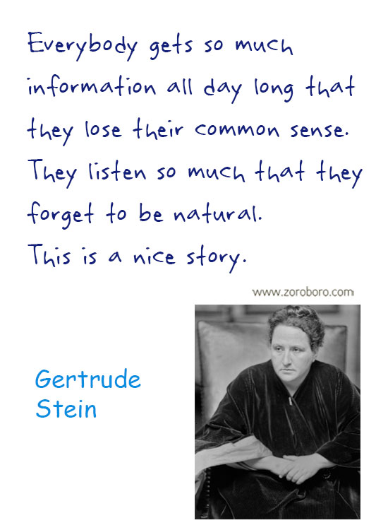 Gertrude Stein Quotes. Genius Quotes, Gertrude Stein Humor Quotes, Knowledge Quotes, Gertrude Stein Wisdom Quotes, Gertrude Stein Books Quotes, Reading Quotes. Gertrude Stein