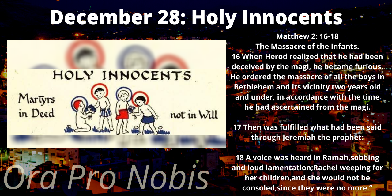 Catholicism for Everyone December 28 Feast of the Holy Innocents in