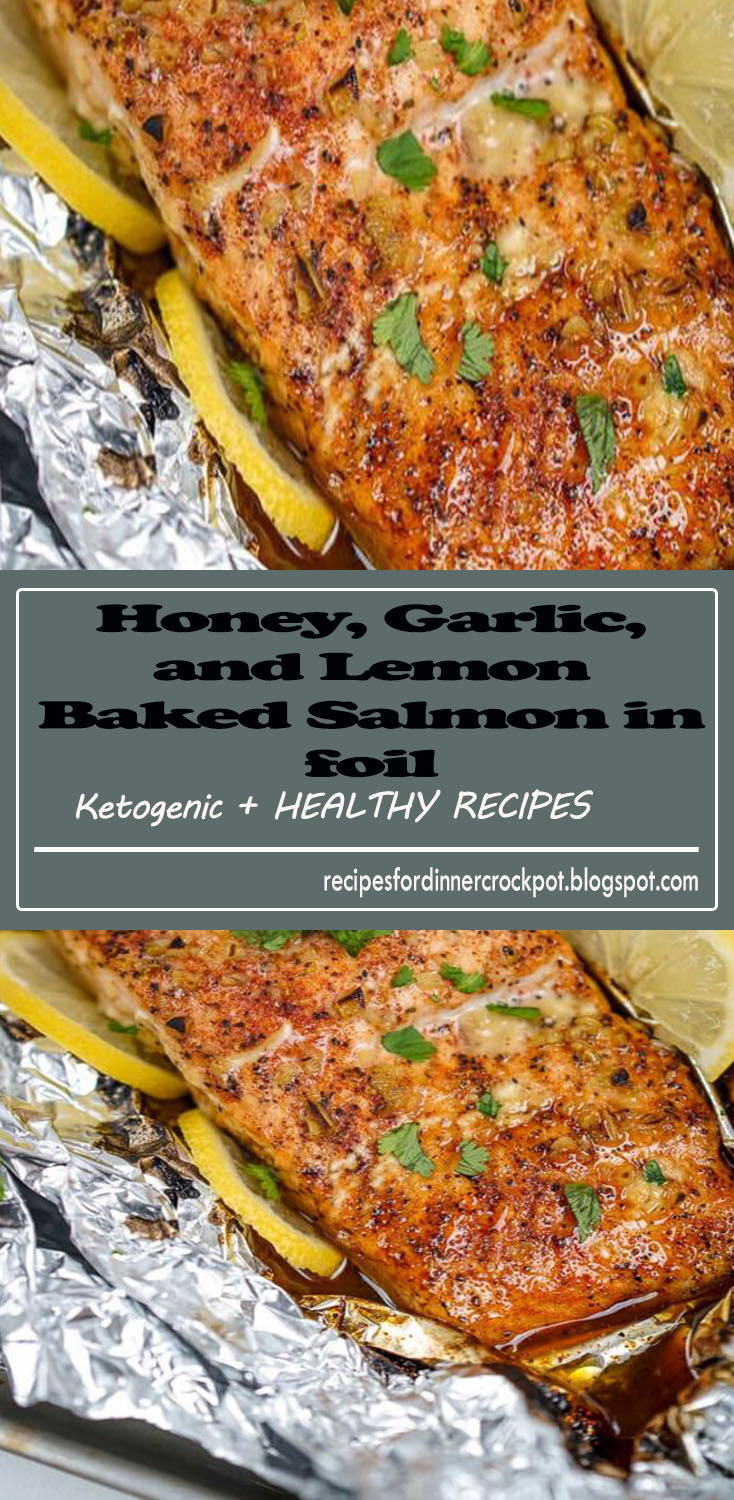 Honey, Garlic, and Lemon Baked Salmon in foil - recipes for dinner crockpot