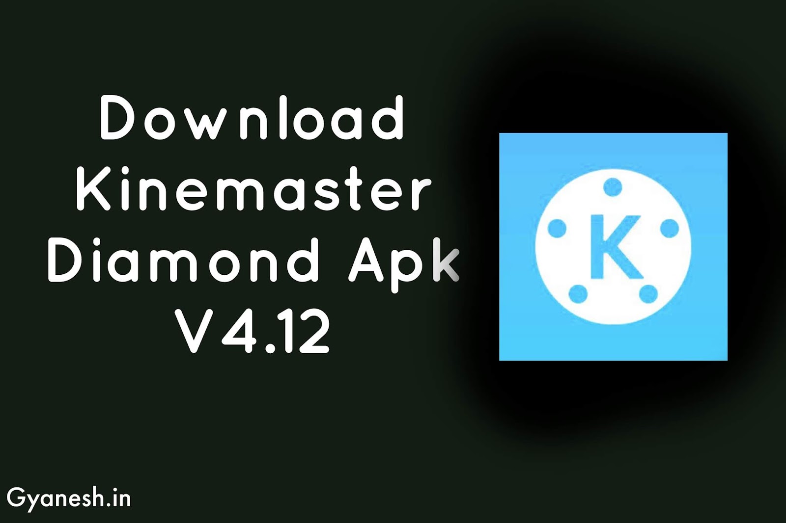 kinemaster pro apk download diamond mod full unlocked