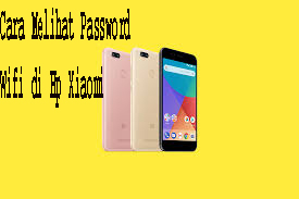 Cara Melihat Password Wifi di Hp Xiaomi dan Lenovo 1