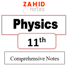 11 class physics short, long, mcqs and numericals notes