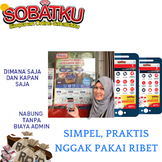 Menang Banyak, Ini Untungnya Menabung  Di "SOBATKU" Inovasi Menabung Simpel, Praktis Nggak Pakai Ribet 