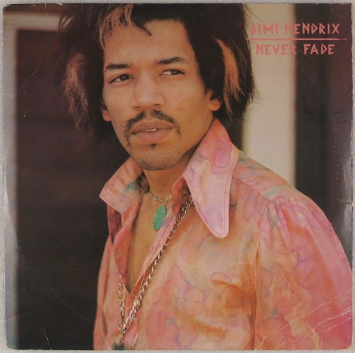 Jimi Hendrix - Never Fade (1979) Bootleg