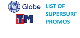 List of SUPERSURF Promo for Globe and TM