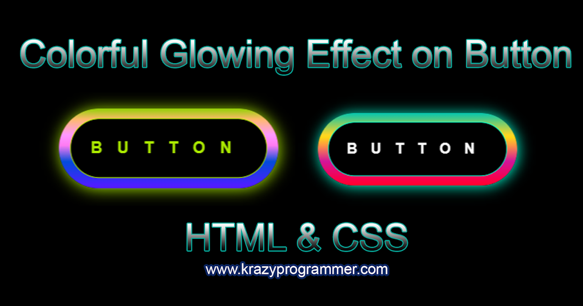 Colorful Glowing effect on Button in HTML & CSS