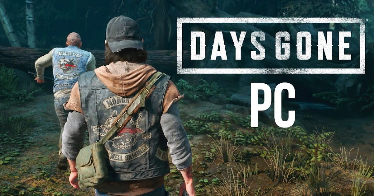 HOW TO DOWNLOAD DAYS GONE PC FOR FREE