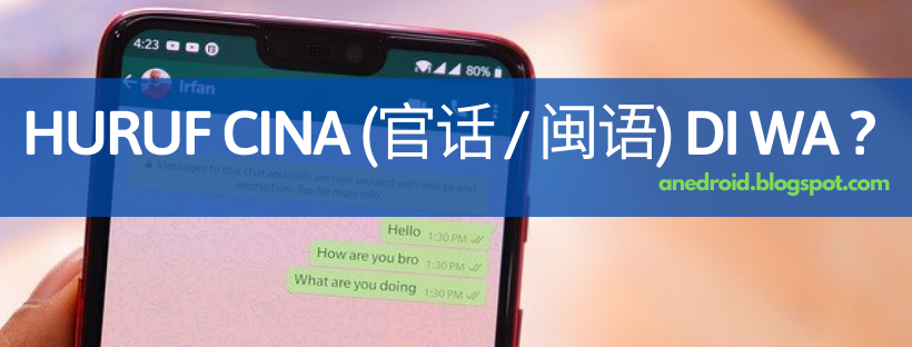 Cara Mengetik Tulisan Bahasa Cina Di WhatsApp Tanpa Aplikasi