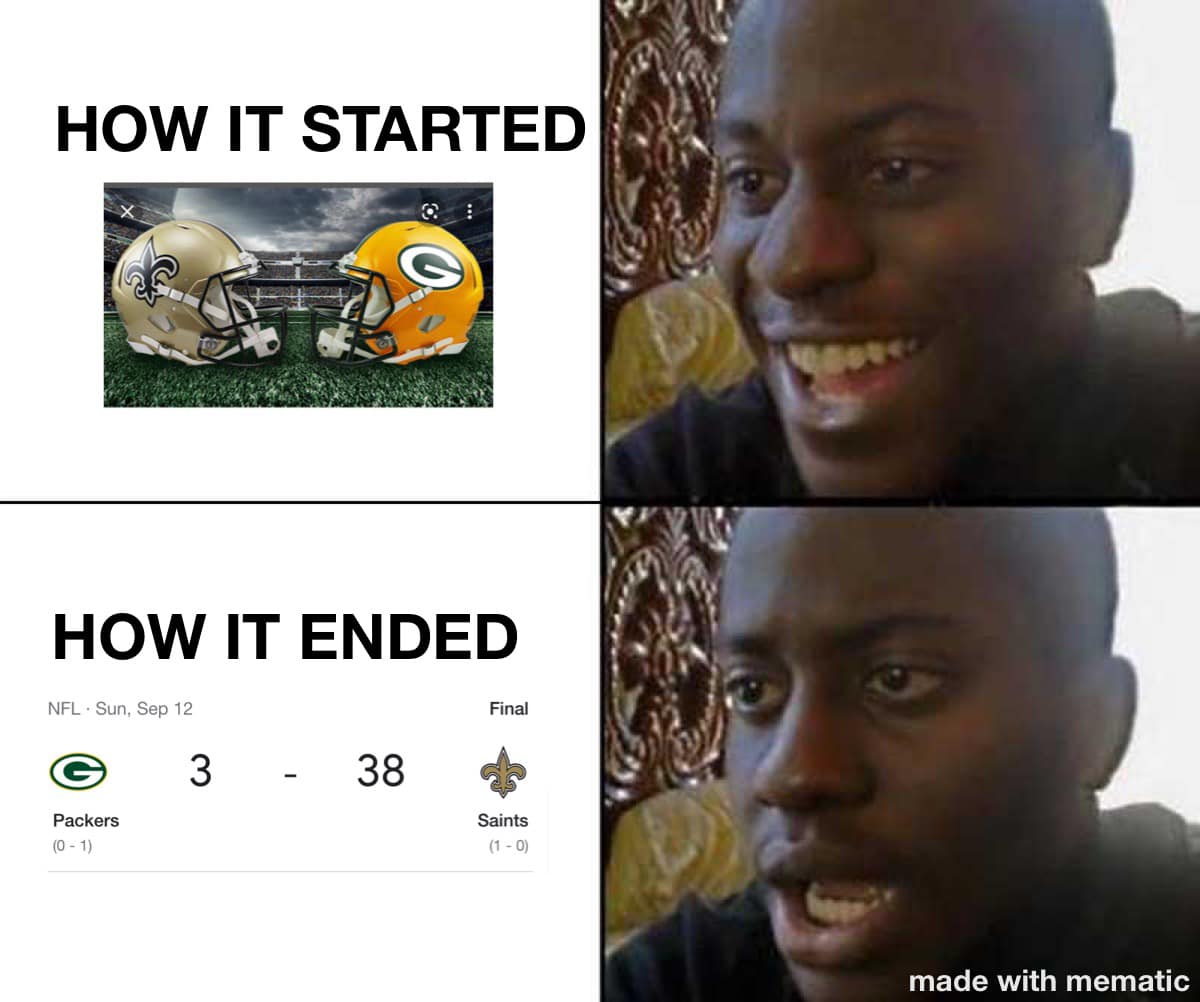 How it Started. How it ended. Saints 38- Packers 3