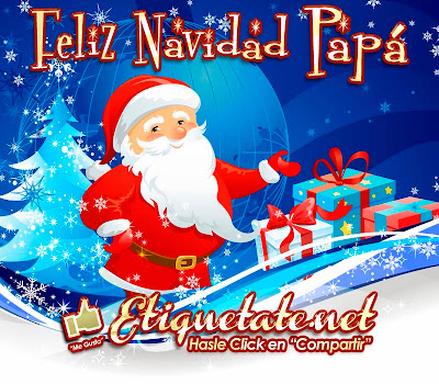 Feliz Navidad Papá - Dedicatorias 2013