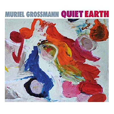 Quiet Earth Muriel Grossmann Album