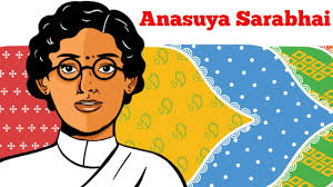 Anasuya Sarabhai / அனுசுயா சாராபாய்