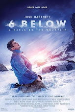 6 Below: Miracle on the Mountain (2017) 6 วิธี กับปาฏิหาริย์บนภูเขา