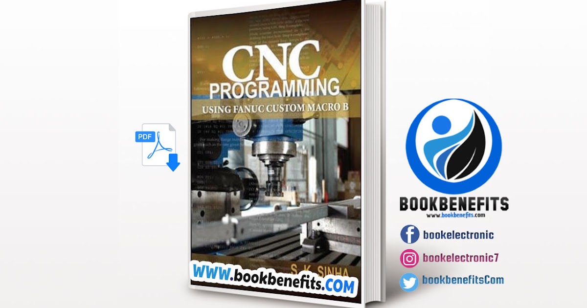 CNC Programming using Fanuc Custom Macro B Download PDF