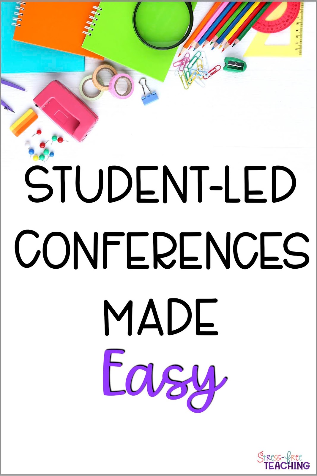 student-led-conferences-stress-free-teaching