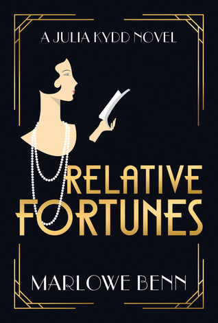 Book Spotlight & Giveaway: Relative Fortunes by Marlowe Benn