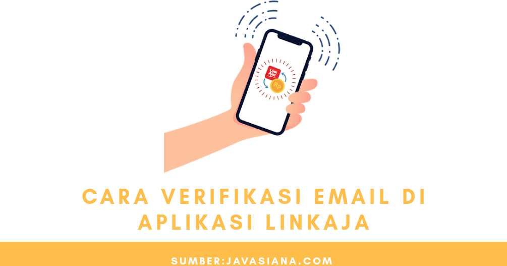 Cara Verifikasi Email Di Aplikasi Linkaja Dan Mengatasi Masalah Gagal Verifikasi