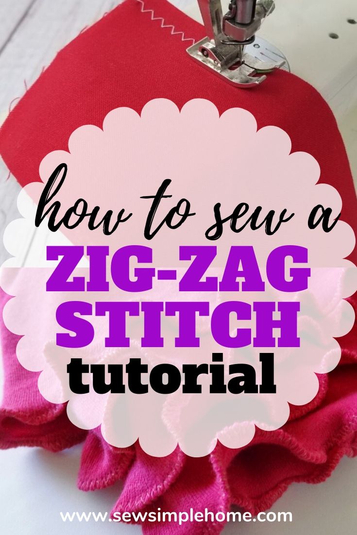 How to Sew Zig Zag Stitches Sew Simple Home
