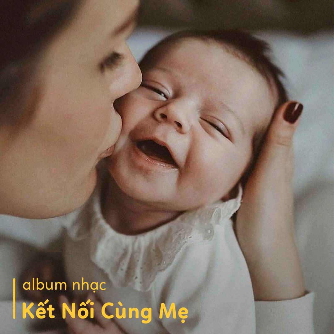 [A79] Album nhạc thai giáo giúp kết nối tình cảm giữa Mẹ và Bé