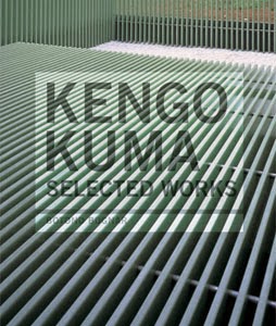 Book Review: Kengo Kuma: Selected Works