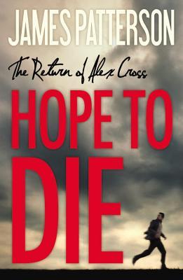 Short & Sweet Review: Hope to Die by James Patterson