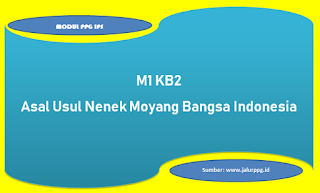 asal usul nenek moyang bangsa indonesia m1 kb2