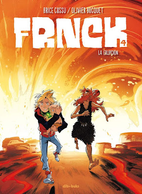 FRNCK 4. La erupción - Brice Cossu y Olivier Bocquet (2019) FRNCK 4. La erupción - Brice Cossu y Olivier Bocquet (2019)