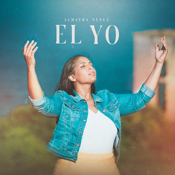 Jamayra – El Yo (Single) 2021 (Exclusivo WC)