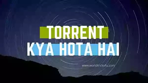 Torrent Kya Hota hai - Full Movies Download In Hindi Torrent Kya Hota hai ,टोरेंट मूवी डाउनलोड,Full Movies Download In Hindi,itorrentz,kattorrent.me,hh torrent,otorrents hindi,kattorrents.in,kar.cr torrent,itorrent