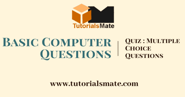 Quiz: Basic Computer Questions - TutorialsMate
