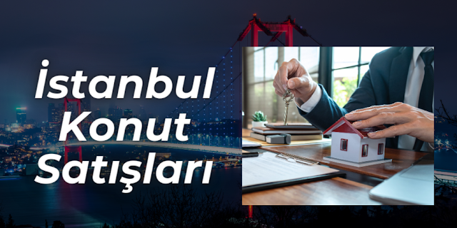 İstanbul Konut Satışları