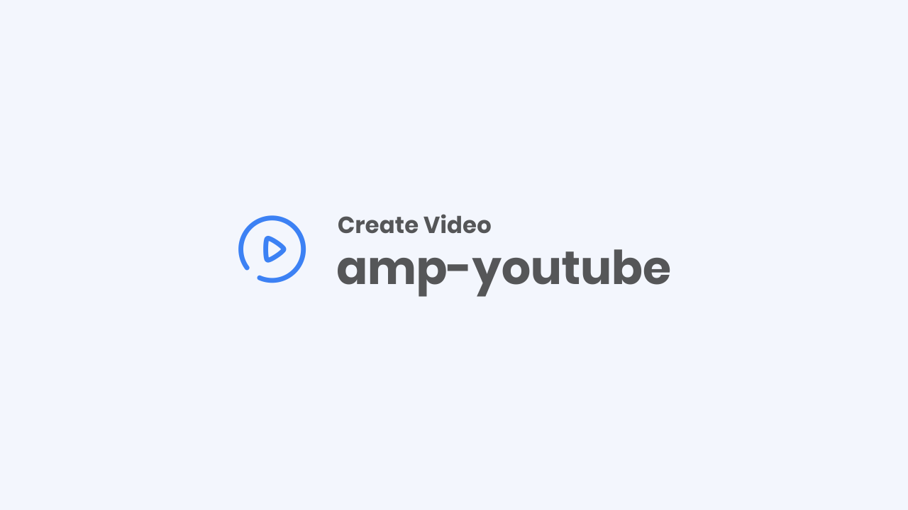 AMP에 Youtube 비디오를 추가하는 방법 구글 블로그 만들기