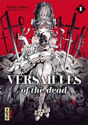 [7BD] Versailles of the dead tome 1 un manga des éditions Kana