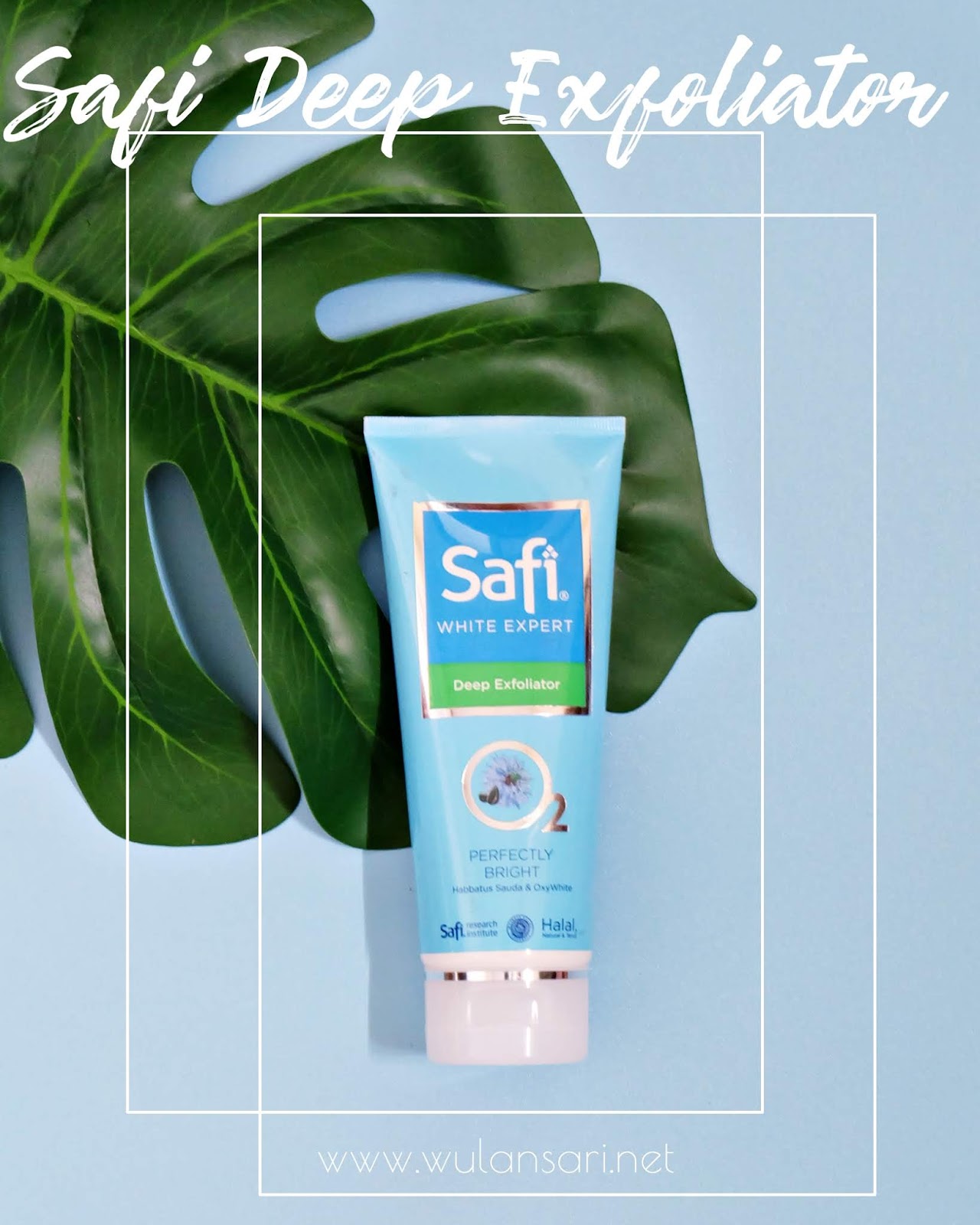 Review Safi White Expert Deep Exfoliator, Untuk Kulit Berminyak dan