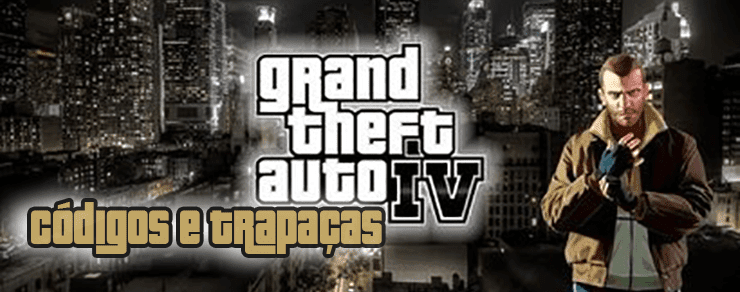 GTA 4 : Códigos de trapaças para PS3 e XBOX Códigos de trapaças para GTA 4