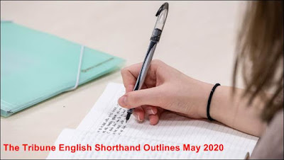 The Tribune English Shorthand Outlines May 2020