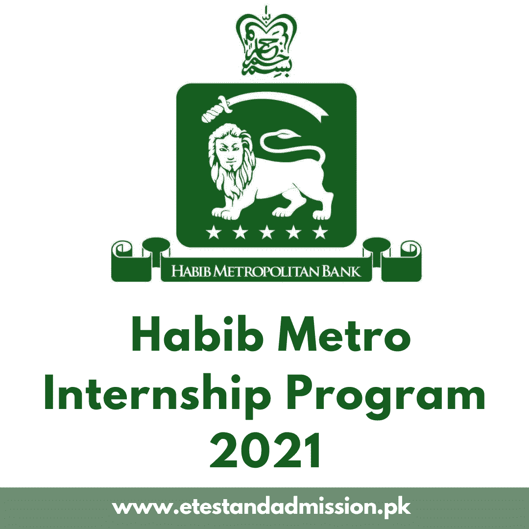 Habib Metro Internship Program 2021 Etest And Admission