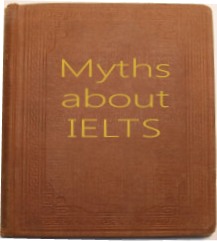 Various myths about IELTS exam
