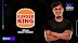 Burger King é o novo patrocinador da CPN, que estreia hoje