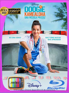 Doogie Kamealoha: Una médica precoz (2021) Temporada 1 (10/10) [1080p] Latino [GoogleDrive] PGD