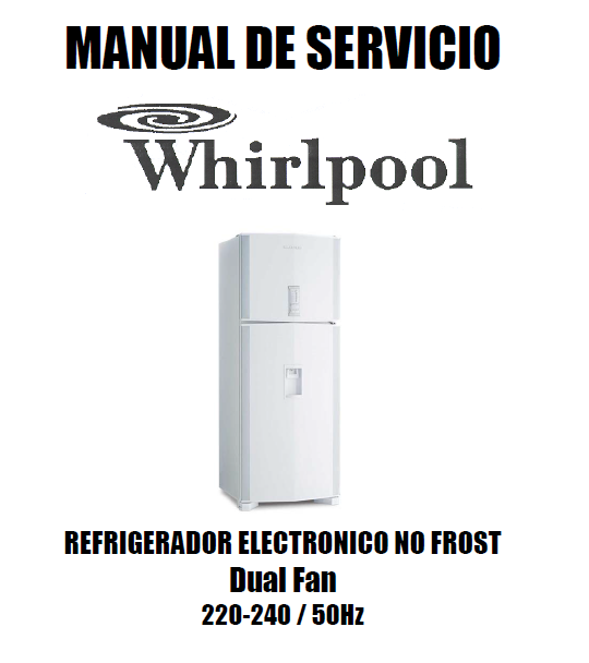 Whirlpool - Manual de servicio No Frost (español)
