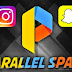 تحميل تطبيق متعدد الحسابات Parallel Space فتح أكثر من حساب تحميل تطبيق متعدد الحسابات Parallel Space فتح أكثر من حساب