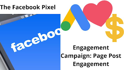 The Facebook Pixel and Engagement Campaign